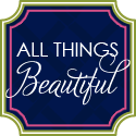 All Things Beautiful